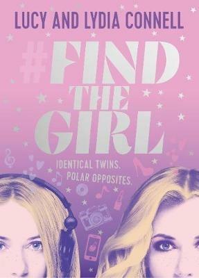 Find The Girl - Lucy Connell,Lydia Connell - cover