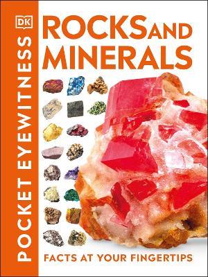 Pocket Eyewitness Rocks and Minerals: Facts at Your Fingertips - DK - cover