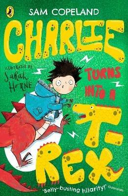 Charlie Turns Into a T-Rex - Sam Copeland - cover