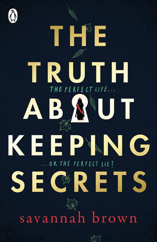 The Truth About Keeping Secrets - Savannah Brown - ebook