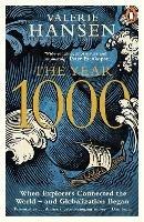 The Year 1000: When Explorers Connected the World – and Globalization Began - Valerie Hansen - cover