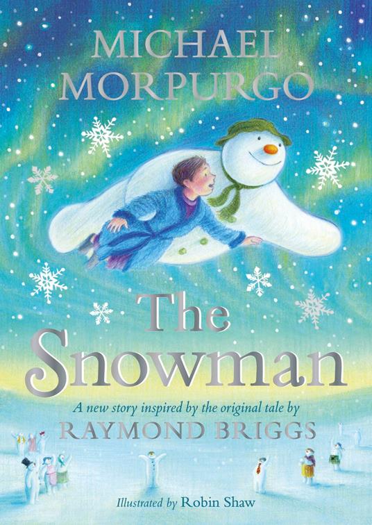 The Snowman - Michael Morpurgo,Robin Shaw - ebook