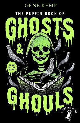 The Puffin Book of Ghosts And Ghouls - Gene Kemp - cover