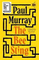 The Bee Sting: Shortlisted for the Booker Prize 2023