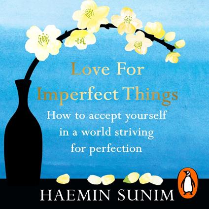 Love for Imperfect Things