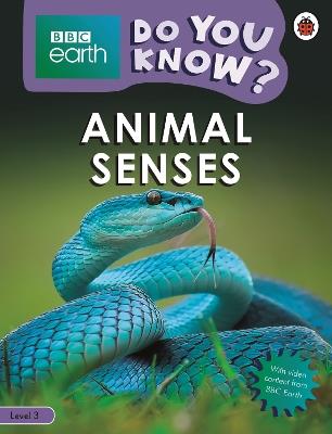 Do You Know? Level 3 – BBC Earth Animal Senses - Ladybird - cover