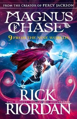 9 From the Nine Worlds: Magnus Chase and the Gods of Asgard - Rick Riordan - cover