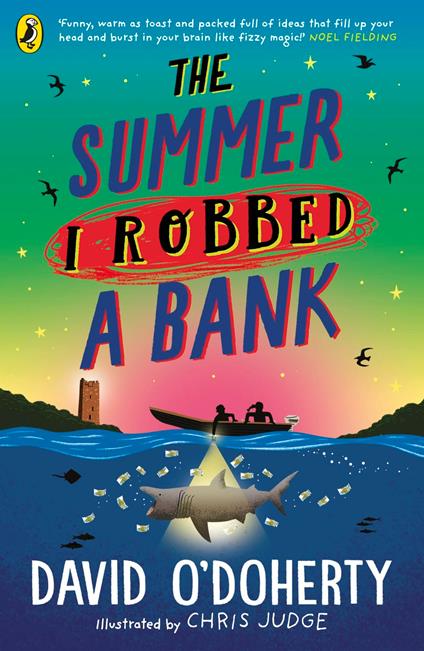 The Summer I Robbed A Bank - David O'Doherty - ebook