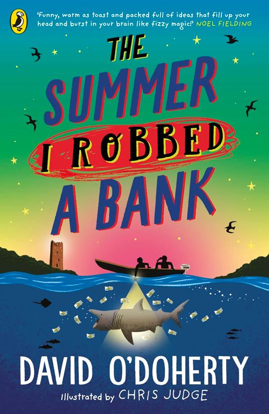 The Summer I Robbed A Bank - David O'Doherty - ebook