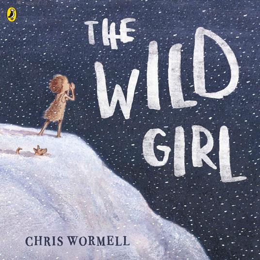 The Wild Girl - Christopher Wormell - ebook