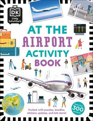 At the Airport Activity Book: Includes more than 300 Stickers - DK - cover