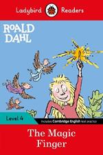 Ladybird Readers Level 4 - Roald Dahl - The Magic Finger (ELT Graded Reader)