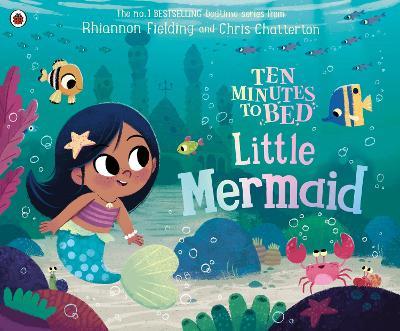 Ten Minutes to Bed: Little Mermaid - Rhiannon Fielding - cover