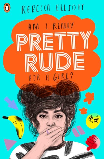 Pretty Rude - Rebecca Elliott - ebook