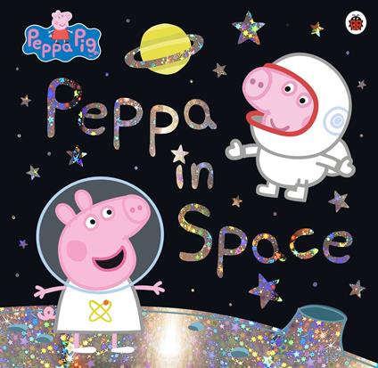 Peppa Pig: Peppa in Space - Peppa Pig - ebook