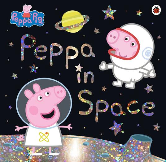 Peppa Pig: Peppa in Space - Peppa Pig - ebook