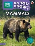 Do You Know? Level 3 – BBC Earth Mammals