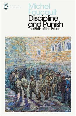 Discipline and Punish: The Birth of the Prison - Michel Foucault - cover