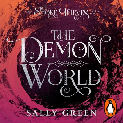 The Demon World (The Smoke Thieves Book 2)