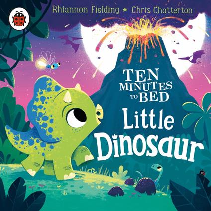 Ten Minutes to Bed: Little Dinosaur