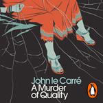 A Murder of Quality