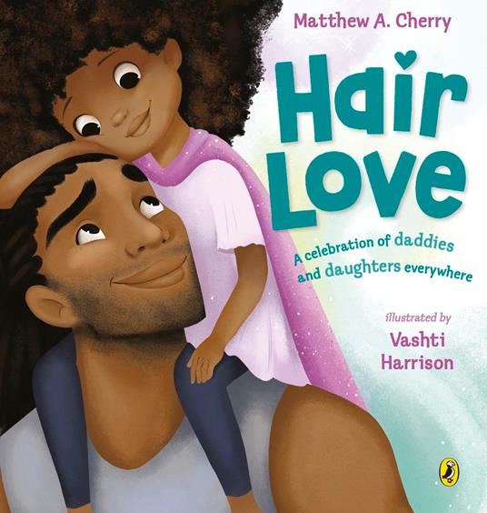 Hair Love - Matthew A. Cherry,Vashti Harrison - ebook