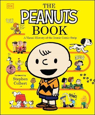 The Peanuts Book: A Visual History of the Iconic Comic Strip - Simon Beecroft - cover