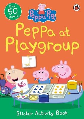 Peppa Pig: Peppa at Playgroup Sticker Activity Book - Peppa Pig - cover