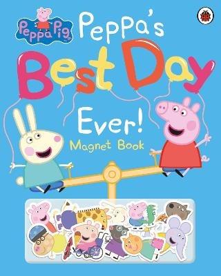 Peppa Pig: Peppa's Best Day Ever: Magnet Book - Peppa Pig - cover