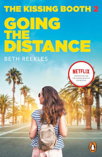 The Kissing Booth 2: Going the Distance - Beth Reekles - ebook