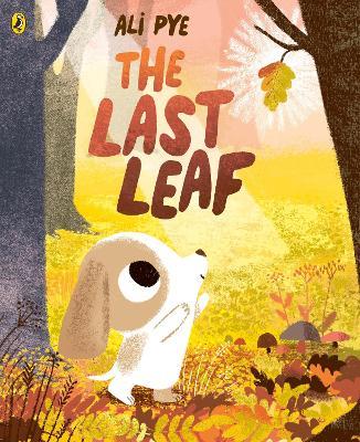 The Last Leaf - Ali Pye - cover