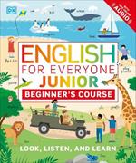 English for Everyone Junior Beginner's Course: Look, Listen and Learn