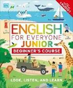 English for Everyone Junior Beginner's Course: Look, Listen and Learn