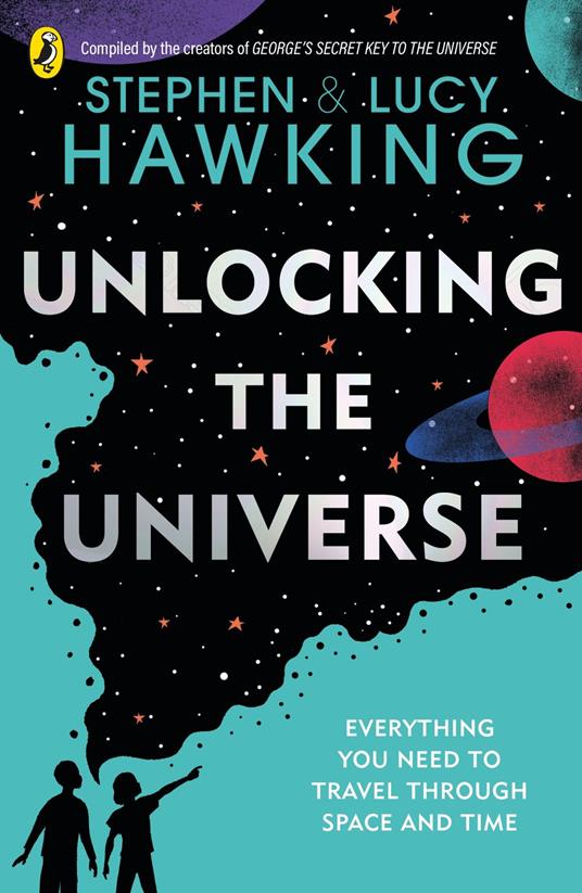 Unlocking the Universe - Lucy Hawking,Stephen Hawking - ebook