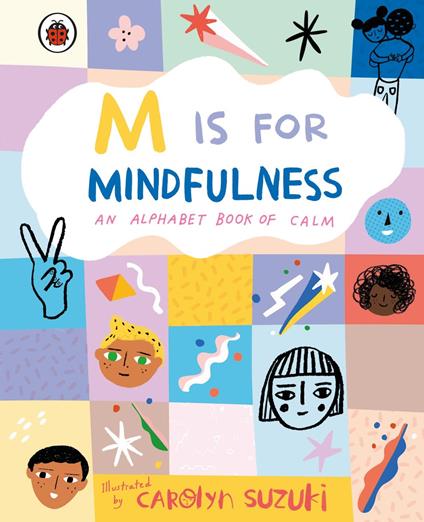 M is for Mindfulness: An Alphabet Book of Calm - Carolyn Suzuki - ebook
