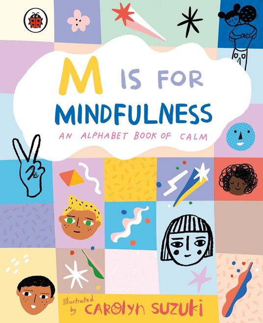 M is for Mindfulness: An Alphabet Book of Calm - Carolyn Suzuki - ebook