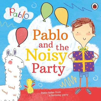 Pablo: Pablo and the Noisy Party - Pablo - ebook