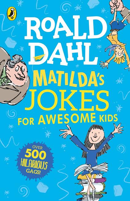 Matilda's Jokes For Awesome Kids - Roald Dahl,Quentin Blake - ebook