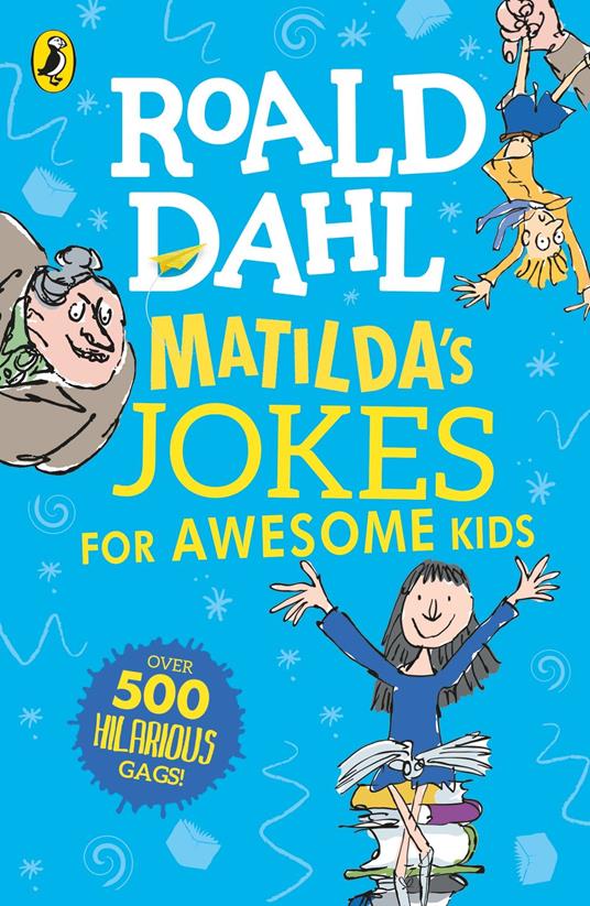 Matilda's Jokes For Awesome Kids - Roald Dahl,Quentin Blake - ebook