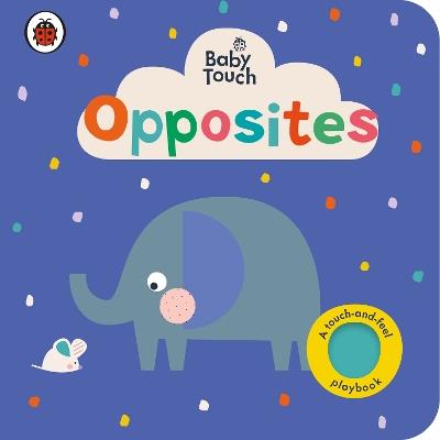 Baby Touch: Opposites - Ladybird - cover