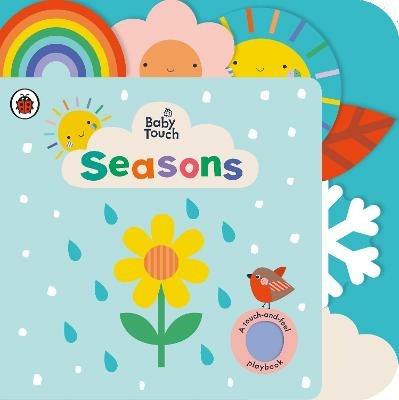 Baby Touch: Seasons: A touch-and-feel playbook - Ladybird - cover