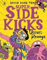 The Super Sidekicks: Ocean's Revenge - Gavin Aung Than - cover