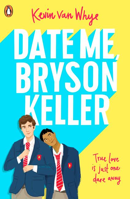 Date Me, Bryson Keller - Kevin van Whye - ebook