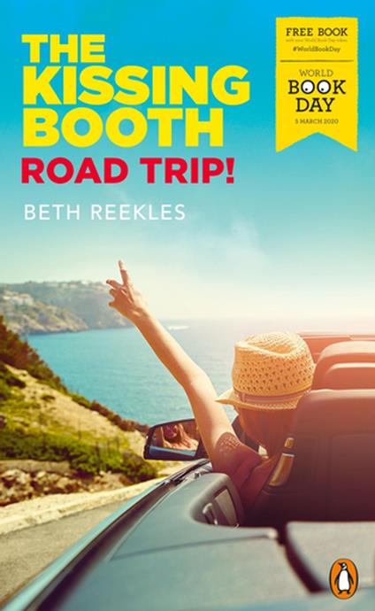 The Kissing Booth: Road Trip! - Beth Reekles - ebook