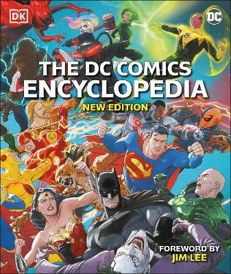 The DC Comics Encyclopedia New Edition - Matthew K. Manning,Stephen Wiacek,Melanie Scott - cover