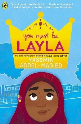 You Must Be Layla - Yassmin Abdel-Magied - cover