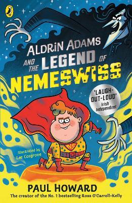 Aldrin Adams and the Legend of Nemeswiss - Paul Howard - cover