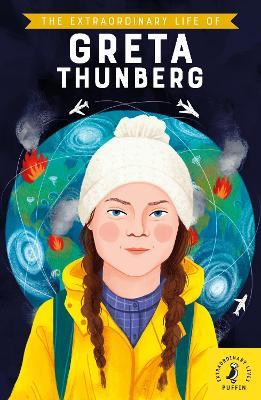 The Extraordinary Life of Greta Thunberg - Devika Jina - cover