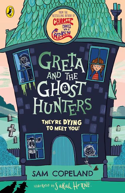 Greta and the Ghost Hunters - Sam Copeland,Sarah Horne - ebook