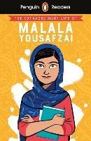 Penguin Readers Level 2: The Extraordinary Life of Malala Yousafzai (ELT Graded Reader)